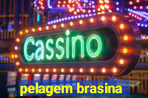 pelagem brasina